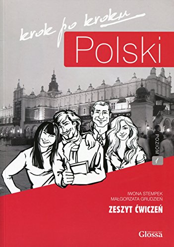 Polski Krok po Kroku. Volume 1: Student's Workbook with free audio download: Zeszyt cwiczen - Edition en polonais von POLISH-COURSES.COM, Iwona Stempek